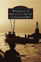 bokomslag Watermen of Reedville and the Chesapeake Bay