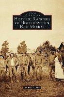 Historic Ranches of Northeastern New Mexico 1