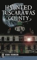 bokomslag Haunted Tuscarawas County