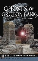 bokomslag Ghosts of Groton Bank