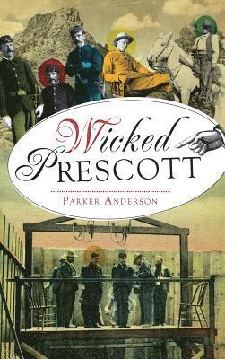 Parker Anderson - Wicked Prescott, Inbunden