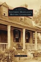 Southern Maryland's Historic Landmarks 1