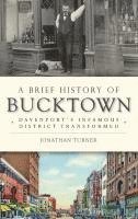 bokomslag A Brief History of Bucktown