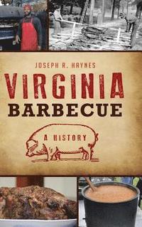 bokomslag Virginia Barbecue: A History