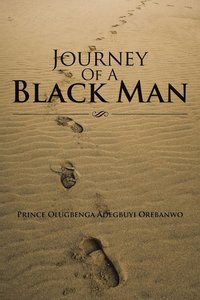bokomslag Journey of a Black Man