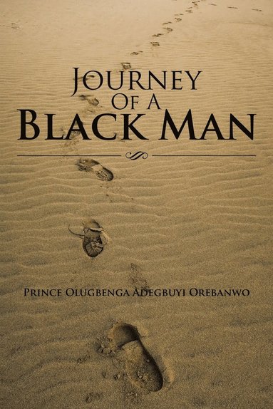 bokomslag Journey of a Black Man
