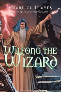 bokomslag Wilfong the Wizard