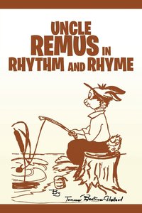 bokomslag Uncle Remus in Rhythm and Rhyme