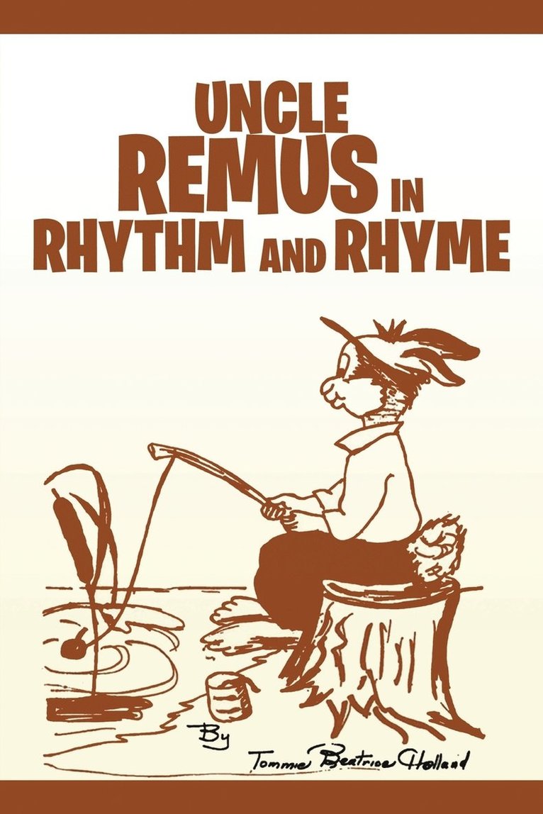 Uncle Remus in Rhythm and Rhyme 1