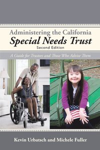 bokomslag Administering the California Special Needs Trust