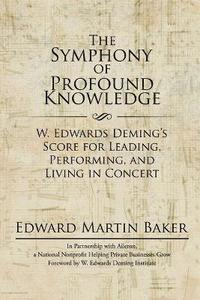 bokomslag The Symphony of Profound Knowledge