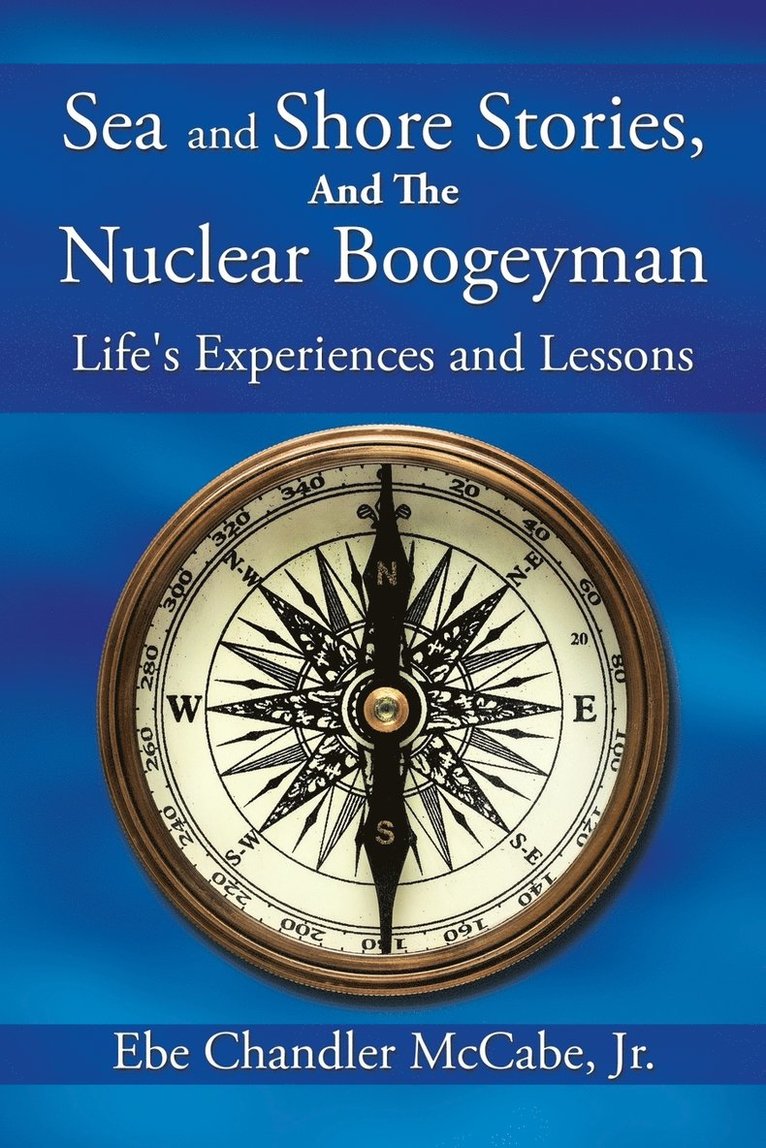 Sea and Shore Stories, and the Nuclear Boogeyman 1