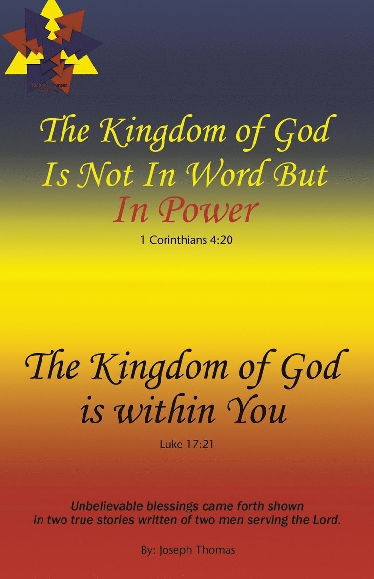 The Kingdom of God Is Not in Word, but in Power-The Kingdom of God Is Within You 1