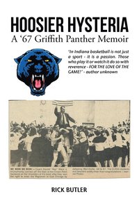 bokomslag Hoosier Hysteria - A '67 Griffith Panther Memoir