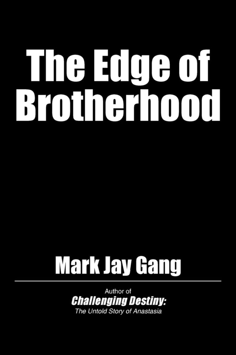 The Edge of Brotherhood 1