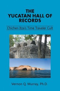 bokomslag The Yucatan Hall of Records