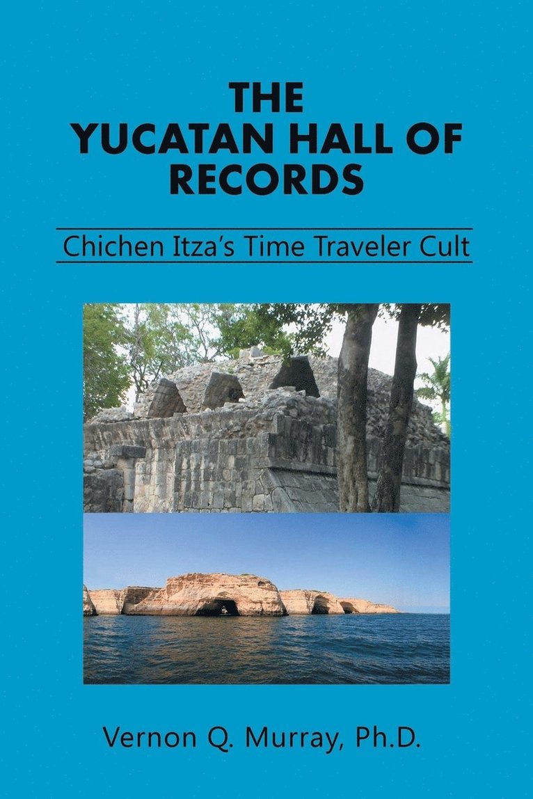 The Yucatan Hall of Records 1