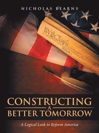 bokomslag Constructing a Better Tomorrow