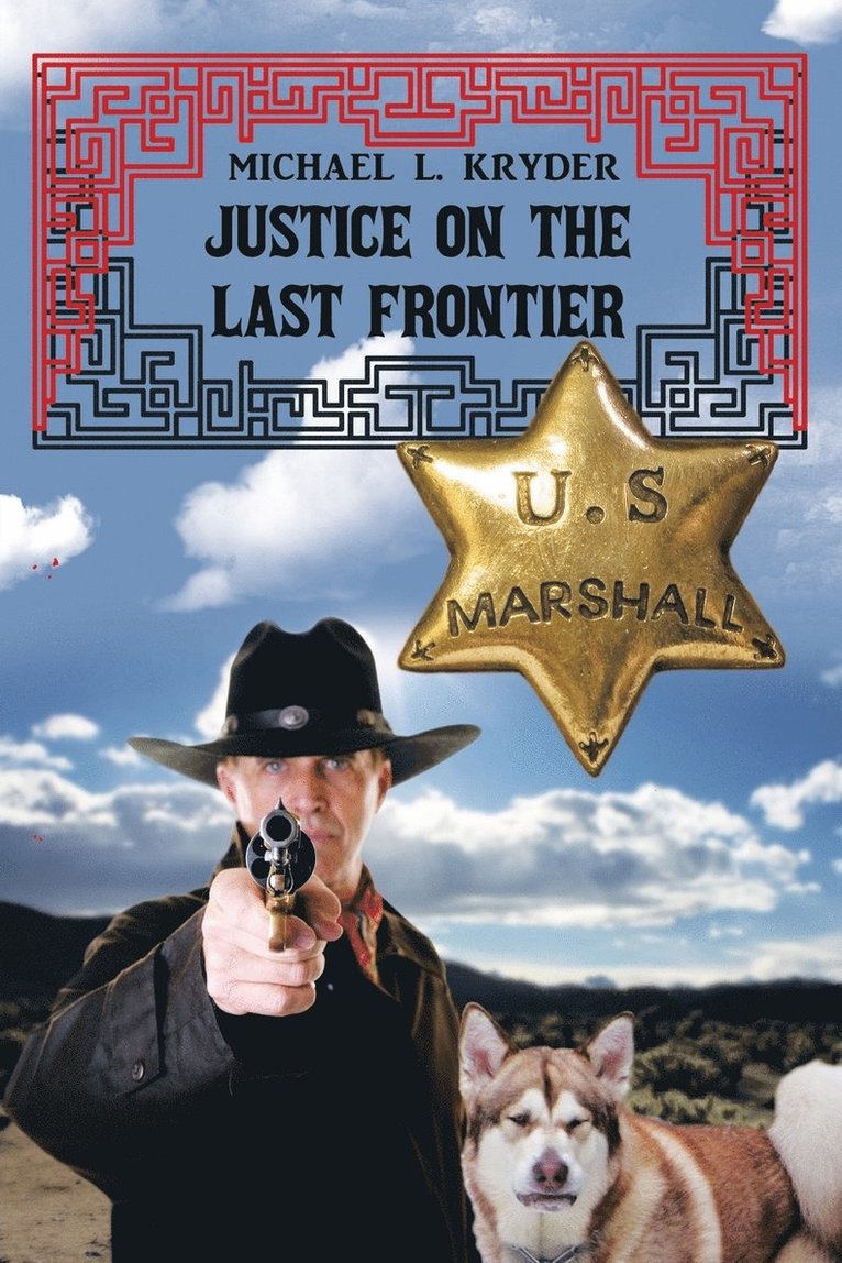 Justice on the Last Frontier 1