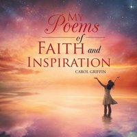 bokomslag My Poems of Faith and Inspiration