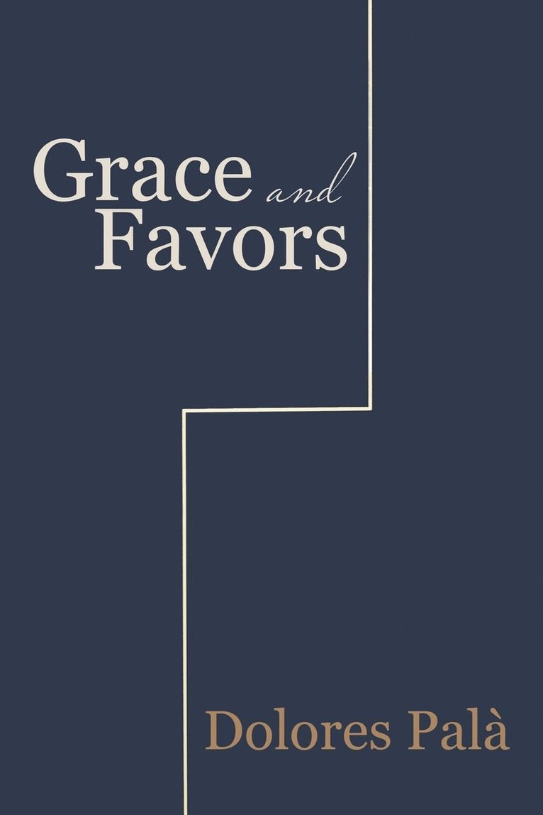 Grace and Favors 1