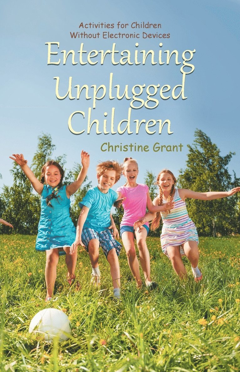 Entertaining Unplugged Children 1