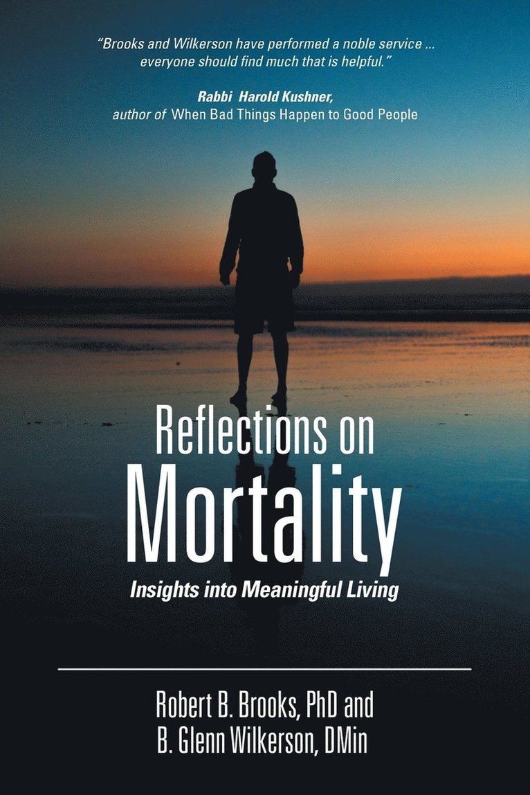Glenn Wilkerson, Robert B Brooks, Robert B. Brooks - Reflections on Mortality, Häftad
