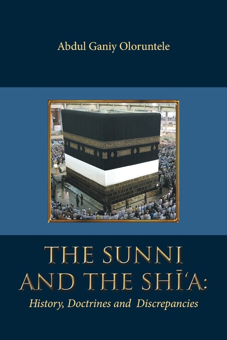 Abdul Ganiy Oloruntele - Sunni and The Shi'A, Häftad