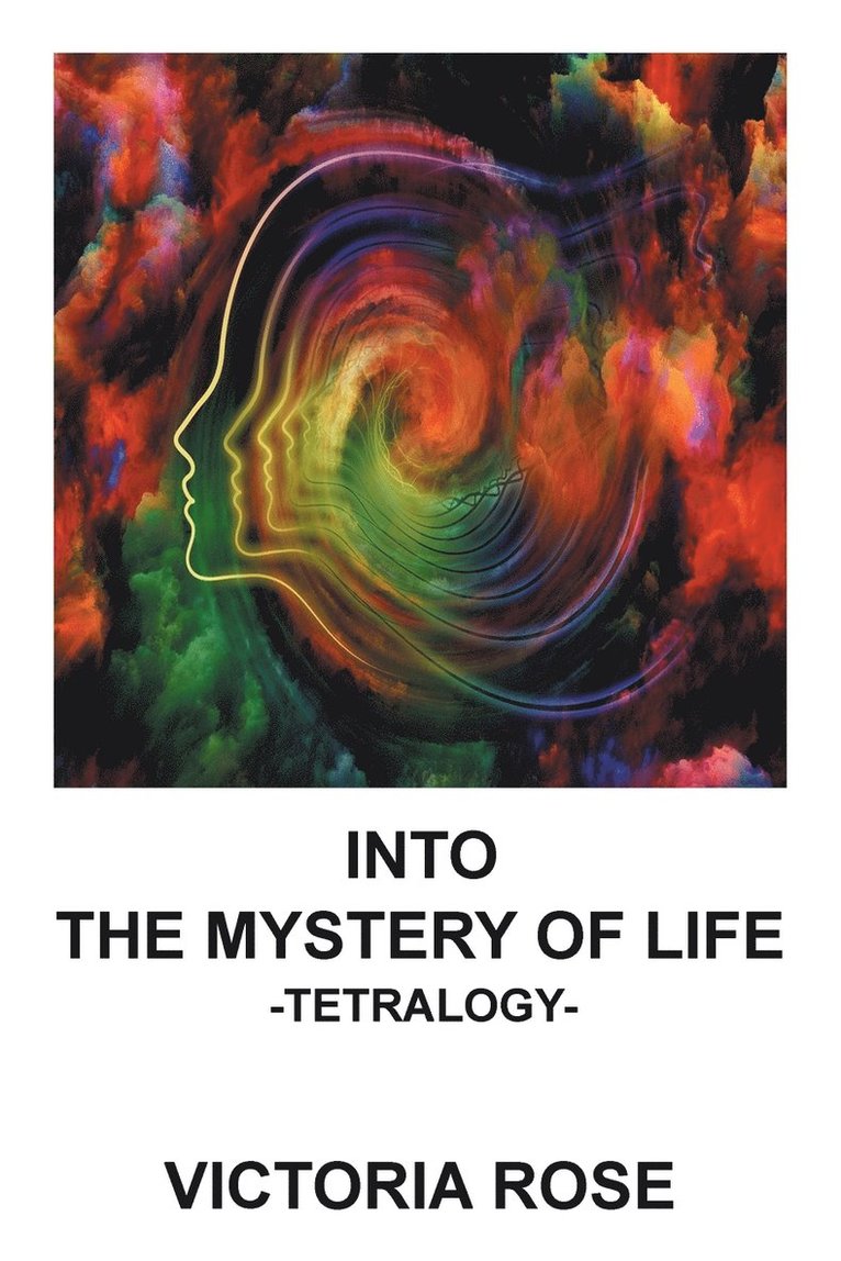 Into the Mystery of Life 1
