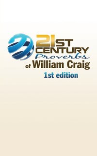 bokomslag 21st Century Proverbs of William Craig