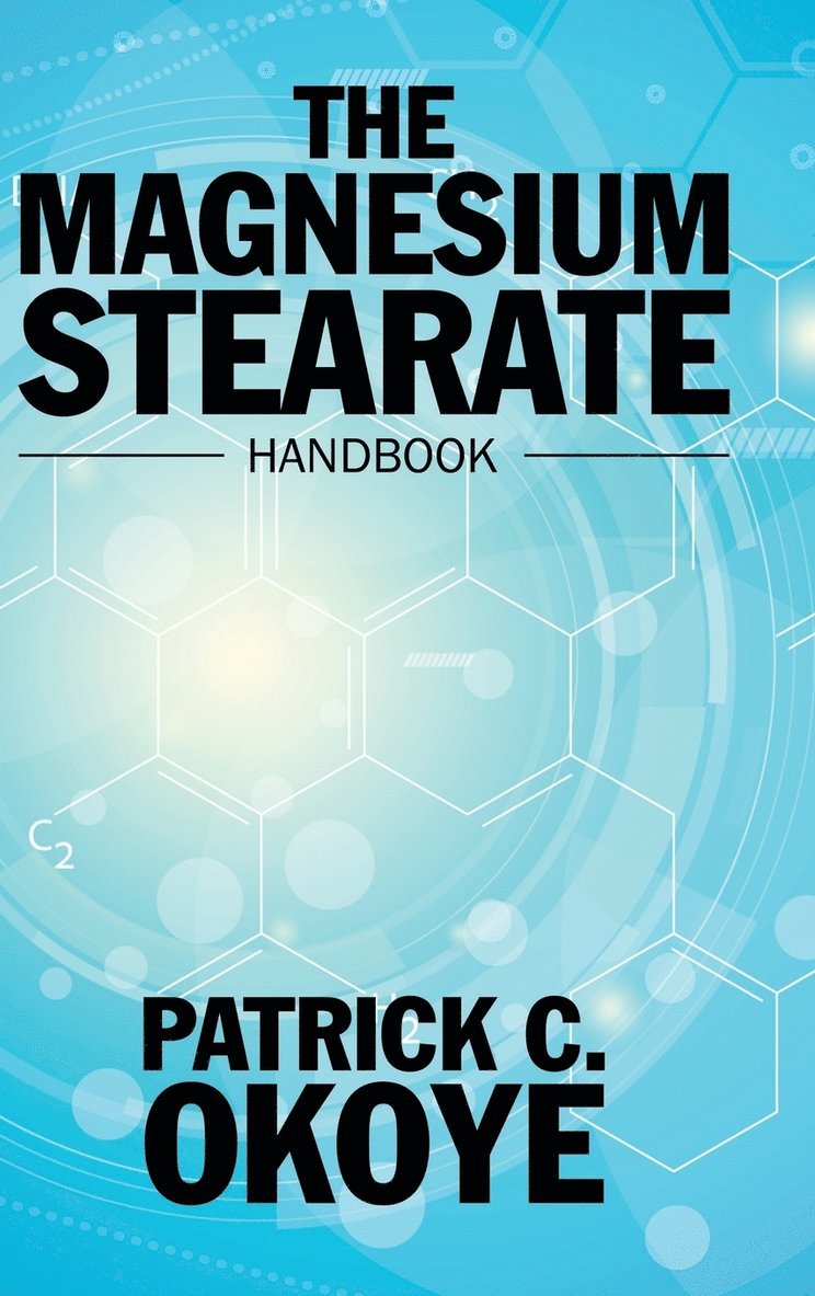The Magnesium Stearate Handbook 1