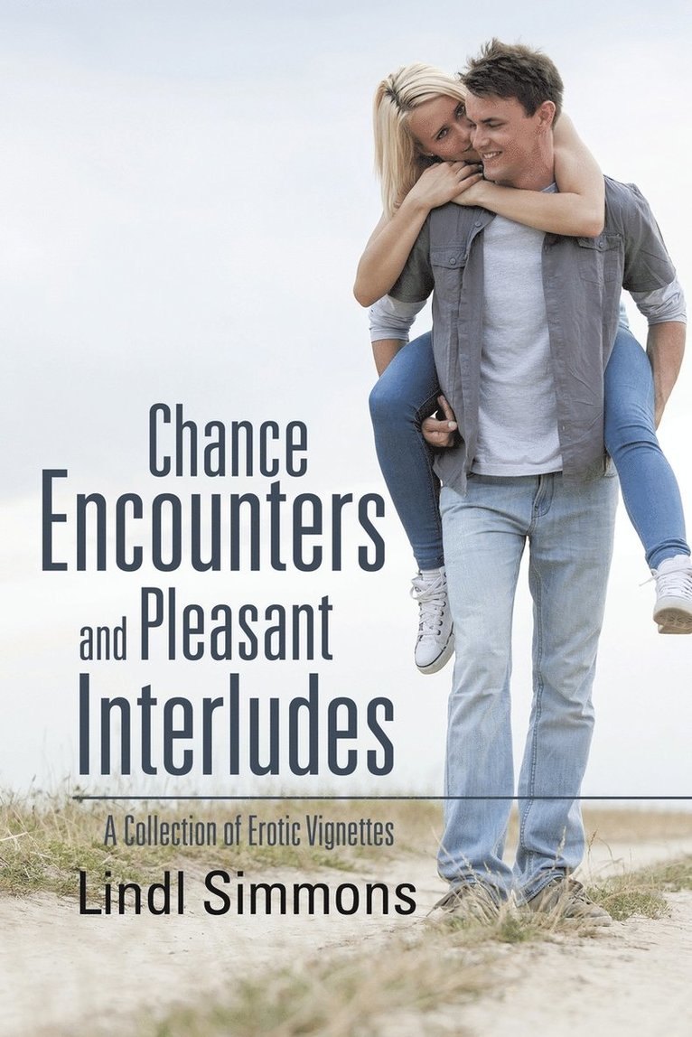 Chance Encounters and Pleasant Interludes 1