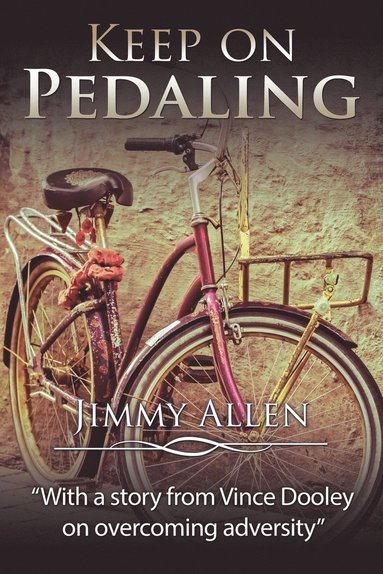 Jimmy Allen - Keep on Pedaling, Häftad