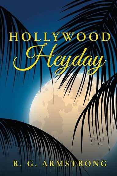 bokomslag Hollywood Heyday