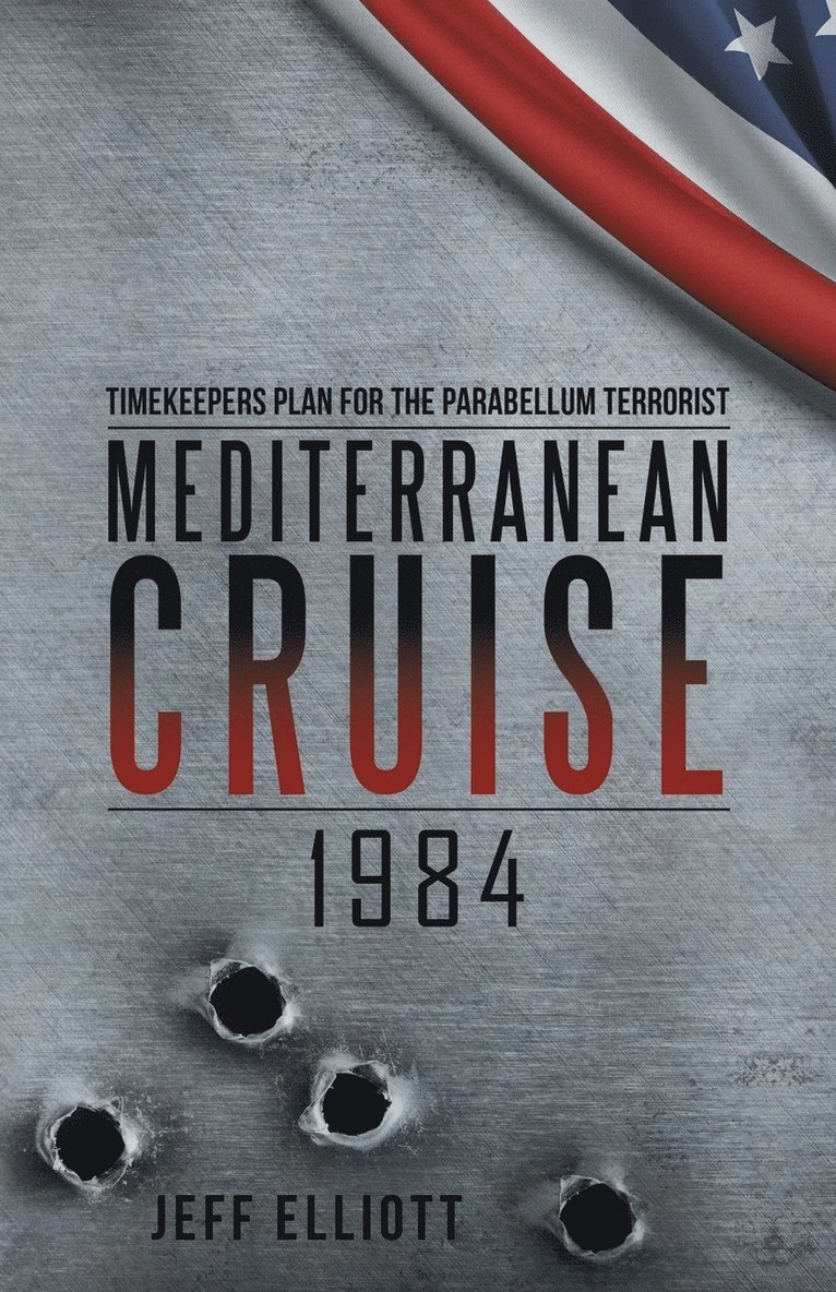 Jeff Elliott - Mediterranean Cruise 1984, Häftad