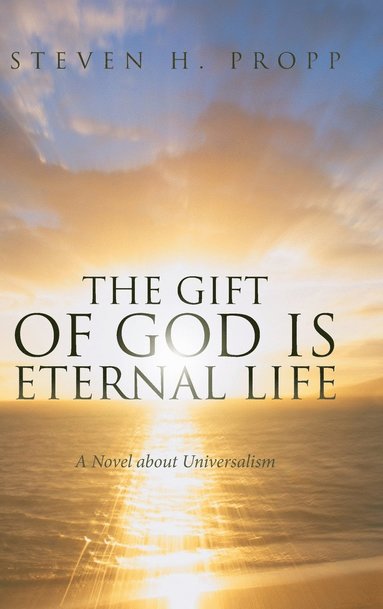 bokomslag Gift of God Is Eternal Life