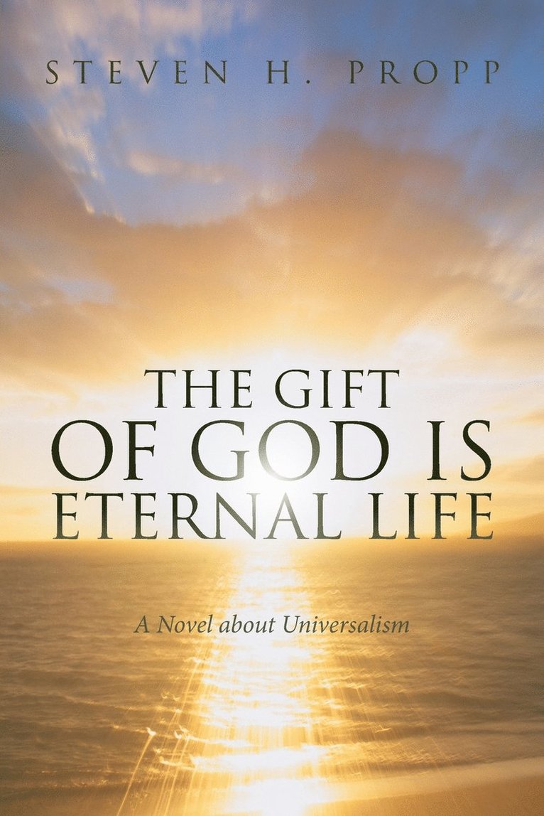 The Gift of God Is Eternal Life 1