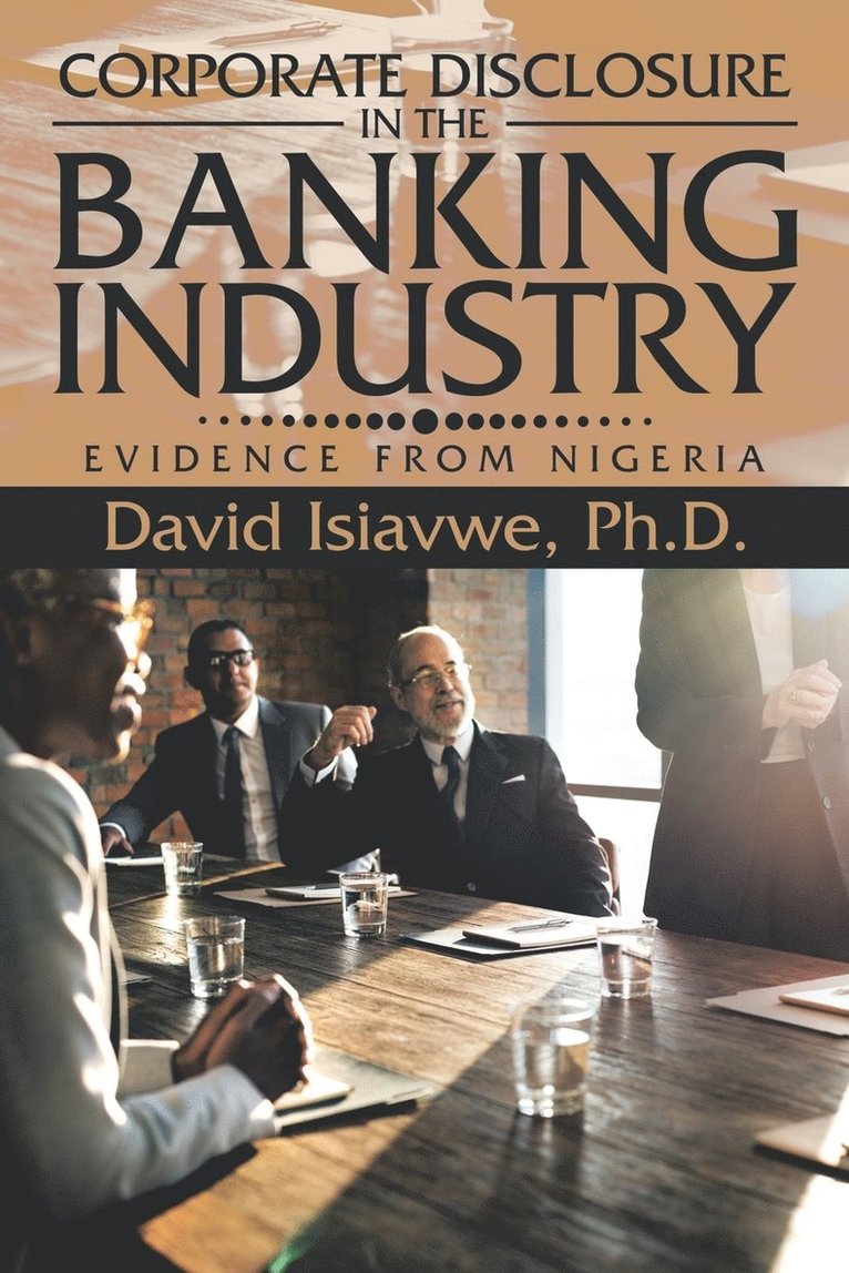 Corporate Disclosure in the Banking Industry 1