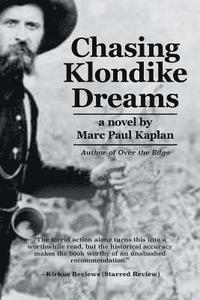 bokomslag Chasing Klondike Dreams