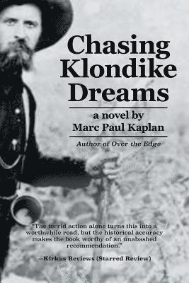 bokomslag Chasing Klondike Dreams