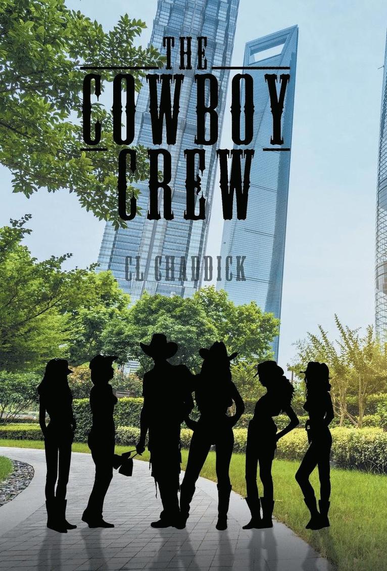 CL Chaddick, Cl Chaddick - Cowboy Crew, Inbunden