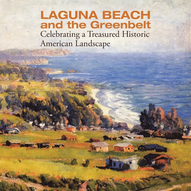 Laguna Beach and the Greenbelt 1