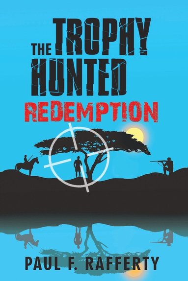 bokomslag Trophy Hunted Redemption