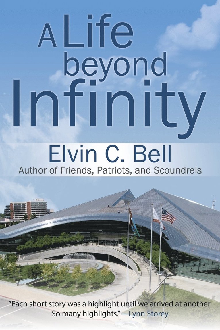 Elvin C Bell, Elvin C. Bell - Life beyond Infinity, Häftad