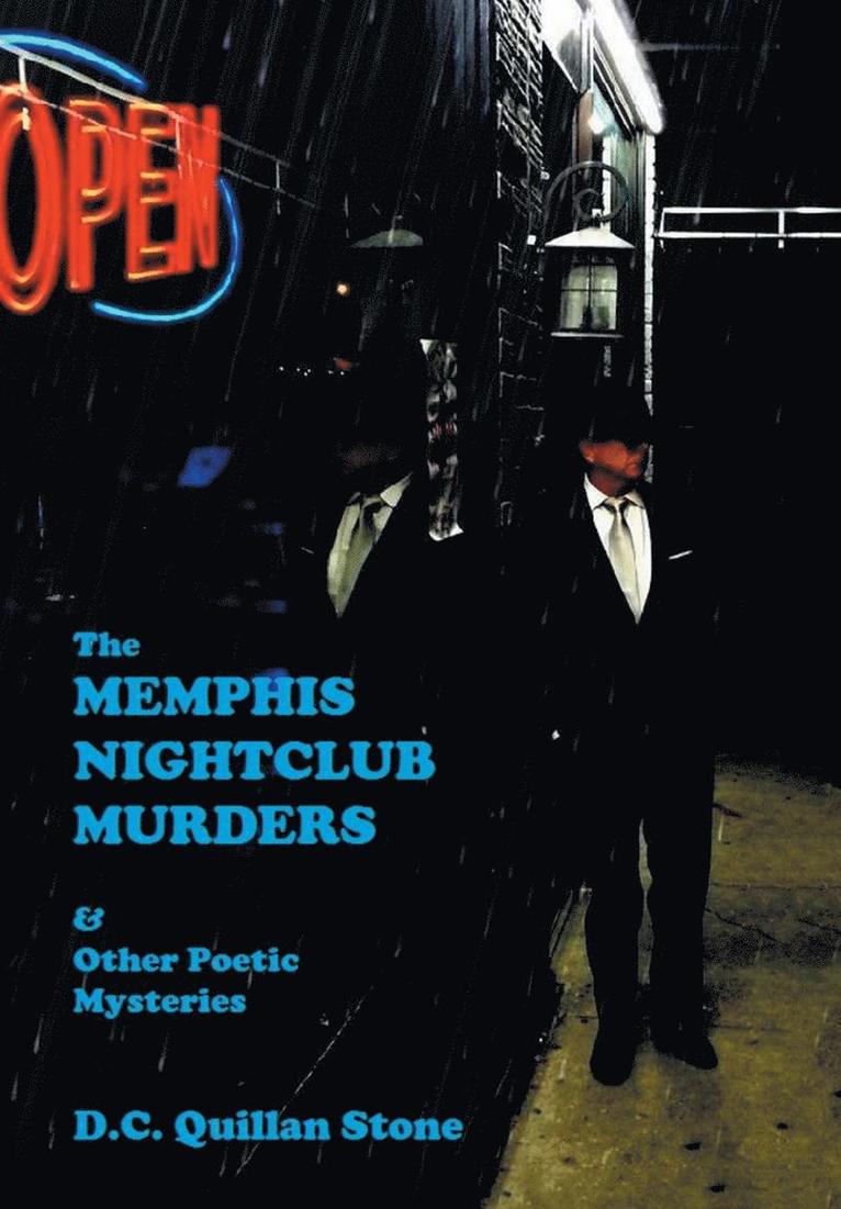Memphis Nightclub Murders & Other Poetic Mysteries