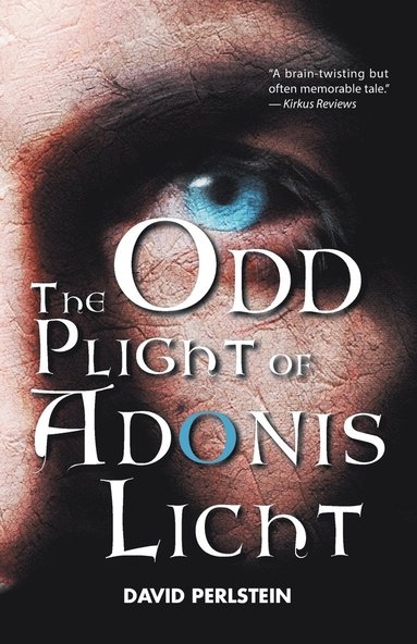 David Perlstein - Odd Plight of Adonis Licht, Häftad