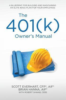 bokomslag The 401(k) Owner's Manual