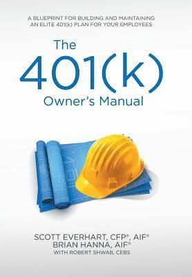 bokomslag The 401(k) Owner's Manual