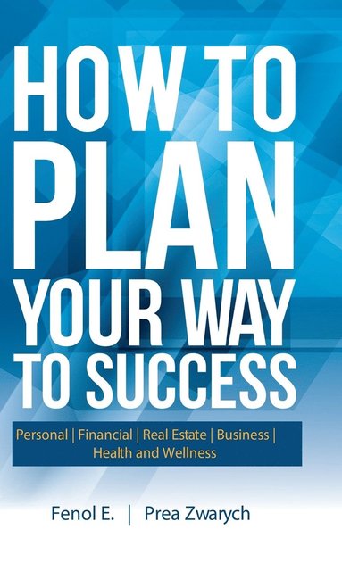 bokomslag How to Plan Your Way to Success