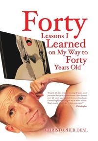 bokomslag Forty Lessons I Learned on My Way to Forty Years Old